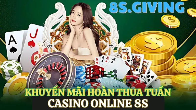 khuyến mãi Casino online 8S