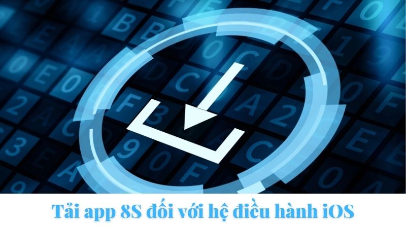 Tải app 8S về iOS